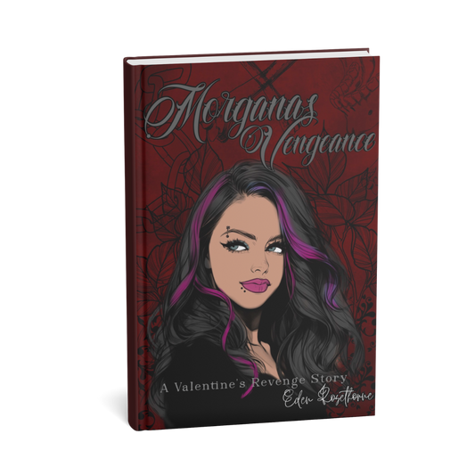 PRE-Order Morgana's Vengeance (A Valentine's Revenge Story) SIGNED