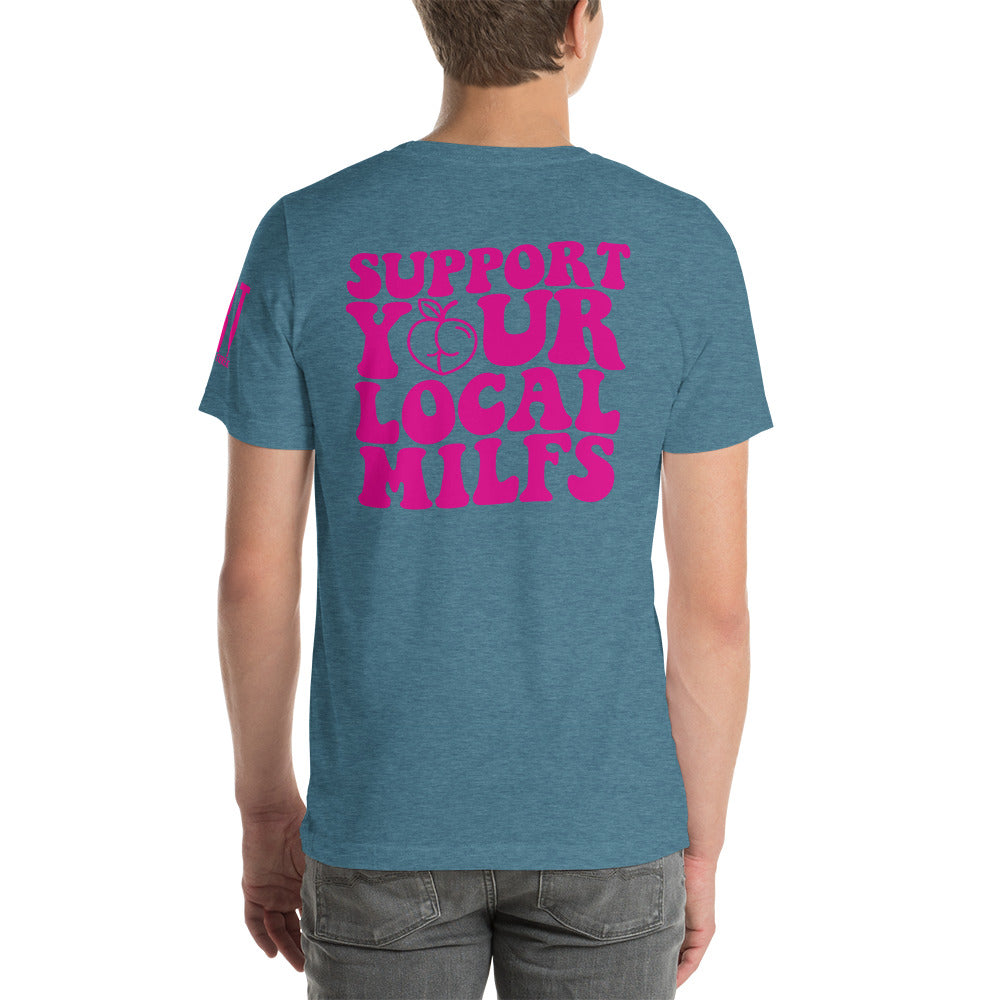 Support Local MILFS Unisex t-shirt