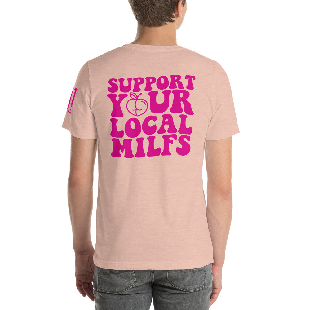 Support Local MILFS Unisex t-shirt